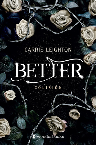 Libro Better. Colision - Leighton, Carrie