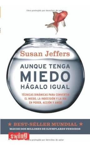 Libro Aunque Tenga Miedo Hagalo Igual (ed.arg.) De Susan Jef