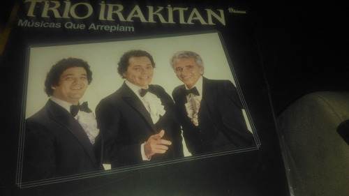 Lp Trio Irakitan.  Músicas Que Arrepiam