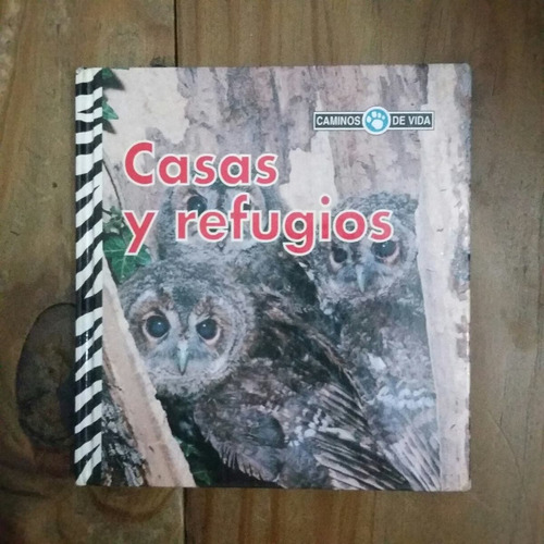 Libro Casas Y Refugios Coleccion Caminos De La Vida (66)