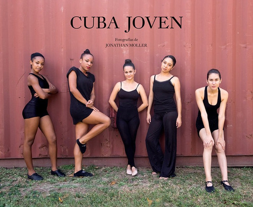 Cuba Joven, De Jonathan Moller. Editorial Turner, Tapa Dura En Español, 2020