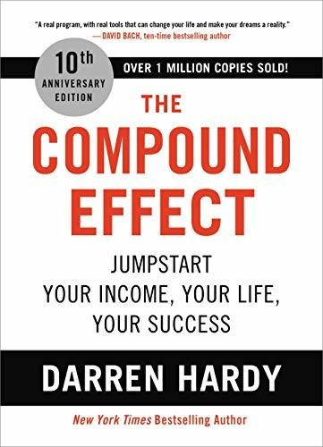 Book : The Compound Effect (10th Anniversary Edition)...