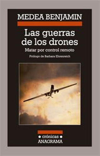 Guerras De Los Drones,las - Benjamin,medea