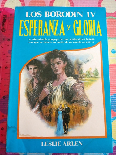 Libro Esperanza Y Gloria Los Borondin 4 Leslie Arlen Y