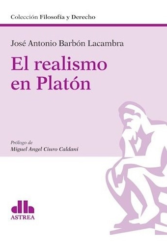 Libro El Realismo Es Platon De Jose Antonio Barbon Lacambra