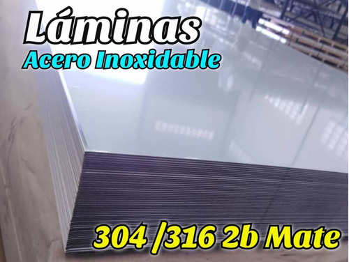 Lamina Acero Inoxidable 304 2b Mate 2.5 Mm X 1.22 M X 2.44m