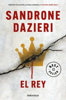 El Rey (colomba Y Dante 3)* - Sandrone Dazieri