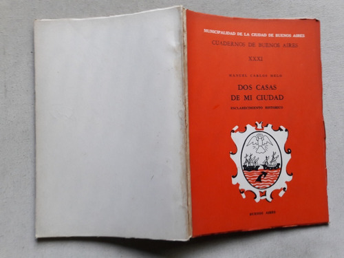 Dos Casas De Mi Ciudad - Manuel Carlos Melo - Bs As 1969