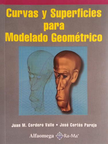 Libro Curvas Y Superficies Para Modelado Geometrico 