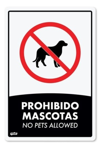 Señal Prohibido Mascotas 22 X 15 Cm Poliestireno !!!!!!!!!!!