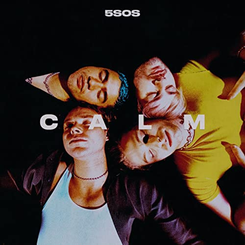 Cd Calm [edited] - 5 Seconds Of Summer