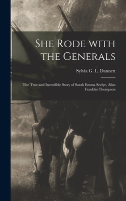 Libro She Rode With The Generals: The True And Incredible...