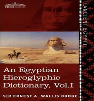 Comprar Libro An Egyptian Hieroglyphic Dictionary (in Two Volumes...