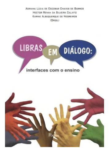 Libras Em Diálogo: Interfaces Com O Ensino