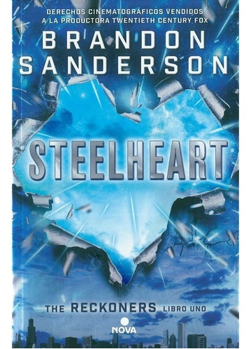 Steelheart - Brandon Sanderson - Ediciones B