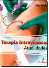 Livro Terapia Intravenosa: Atualidades - William Malagutti / Hellen Roehrs [2012]