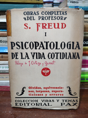 Psicopatología De La Vida Cotidiana - Sigmund Freud 