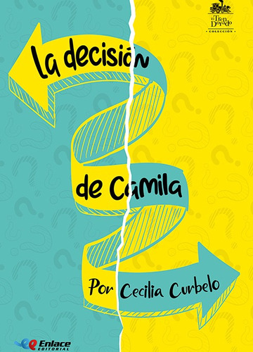 La Decisión De Camila - Cecilia Curbelo 