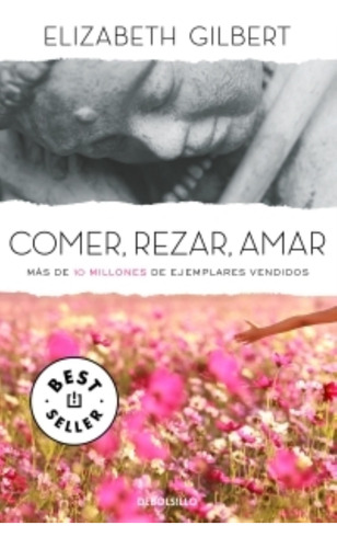 Comer, Rezar, Amar - Elizabeth Gilbert