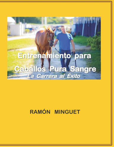 Libro: Entrenamiento Para Caballos Pura Sangre: La Carrera