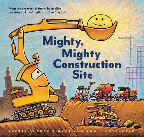 Mighty, Mighty Construction Site, De Sherri Duskey Rinker. Editorial Chronicle Books, Tapa Dura En Inglés