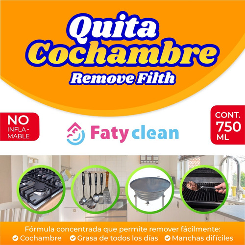 Quita Cochambre Remove Filth