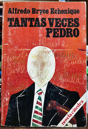 Tantas Veces Pedro - Alfredo Bryce Echenique