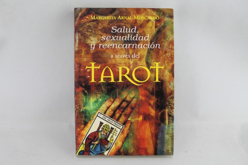 L7630 Salud Sexualidad Y Reencarnacion A Traves Del Tarot