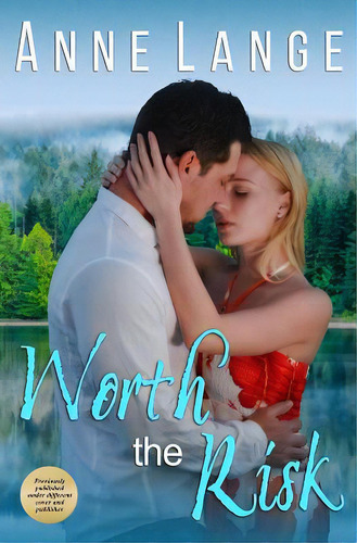 Worth The Risk, De Lange, Anne. Editorial Lightning Source Inc, Tapa Blanda En Inglés