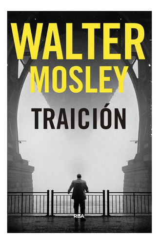 Traicion - Walter Mosley