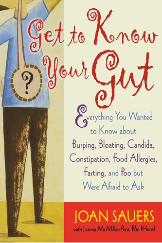Libro: Get To Know Your Gut: Everything You Wanted To Know