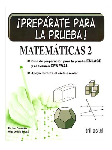 Prepárate Para La Prueba Matemáticas 2 Guía Ed Trillas