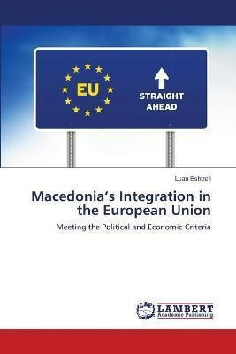 Libro Macedonia's Integration In The European Union - Lua...