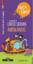 Comprar Hora Libre Animalanzas Carlos Silveyra Adivinanzas