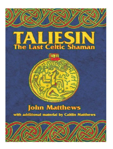 Taliesin - John Matthews. Eb18