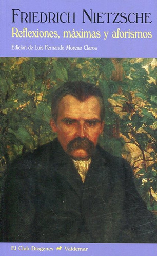 Reflexiones Máximas Y Aforismos, Nietzsche, Valdemar