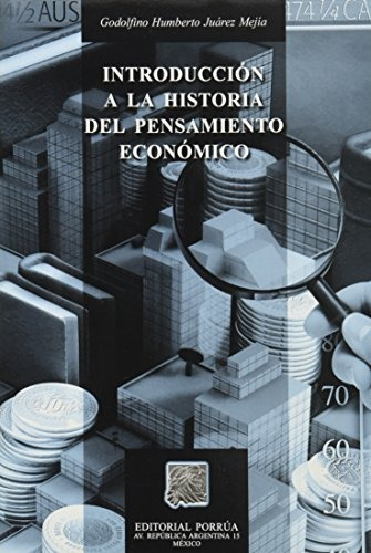 Libro Introduccion A La Historia Del Pensamiento Economico