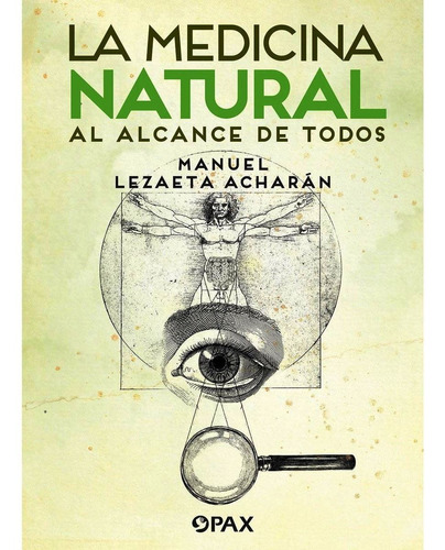 Medicina Natural Al Alcance De Todos, La