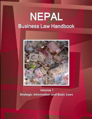 Libro Nepal Business Law Handbook Volume 1 Strategic Info...