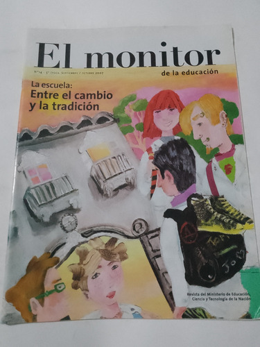 El Monitor De La Educación Entre El Cambio Y La Tradición 