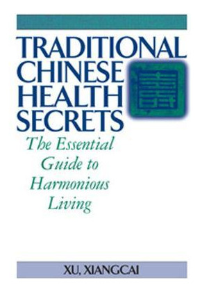 Libro Traditional Chinese Health Secrets - Xiangcai Xu