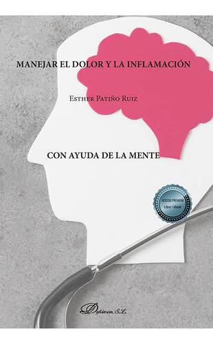 Manejar El Dolor Y La Inflamacion Con Ayuda De La Mente