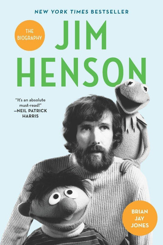 Jim Henson: The Biography, De Jones, Brian Jay. Editorial Ballantine Books, Tapa Blanda En Inglés