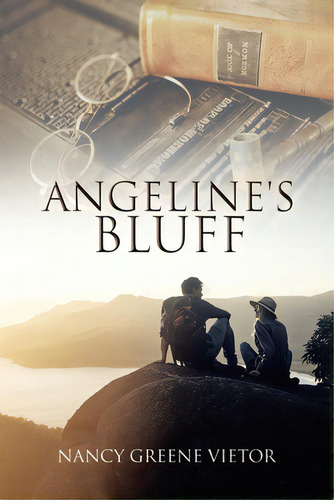 Angeline's Bluff, De Vietor, Nancy Greene. Editorial Archway Pub, Tapa Blanda En Inglés