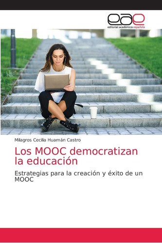 Libro: Los Mooc Democratizan Educación: Estrategias