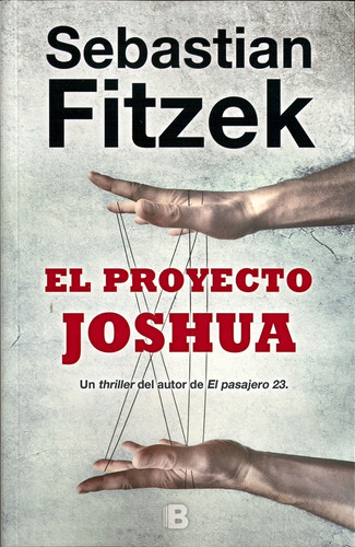 El Proyecto Joshua - Sebastian Fitzek