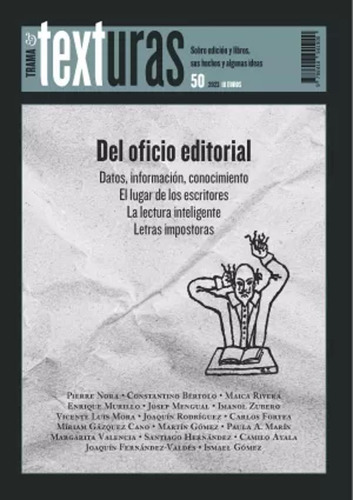 Texturas 50: Del Oficio Editorial - Varios Autores  - *