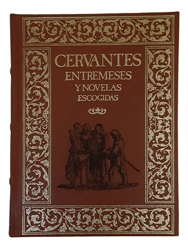 Cervantes, Etremeses Y Novelas Escogidas (Usado)
