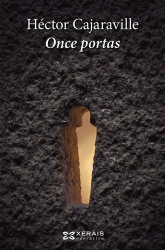 Once Portas, De Cajaraville, Héctor. Editorial Edicións Xerais, Tapa Blanda En Español