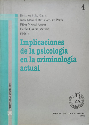 Implicaciones De La Psicología En La Criminología Actual